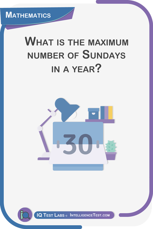 What is the maximum number of Sundays in a year?