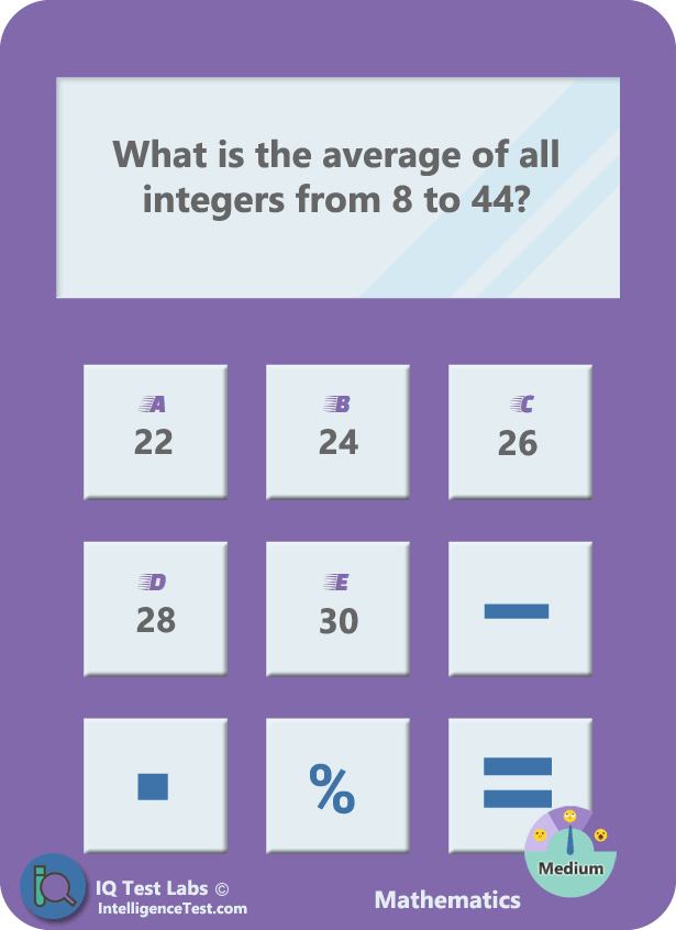 What is the average of all of the integers from 8 to 44? 22, 24, 26, 28 or 30?
